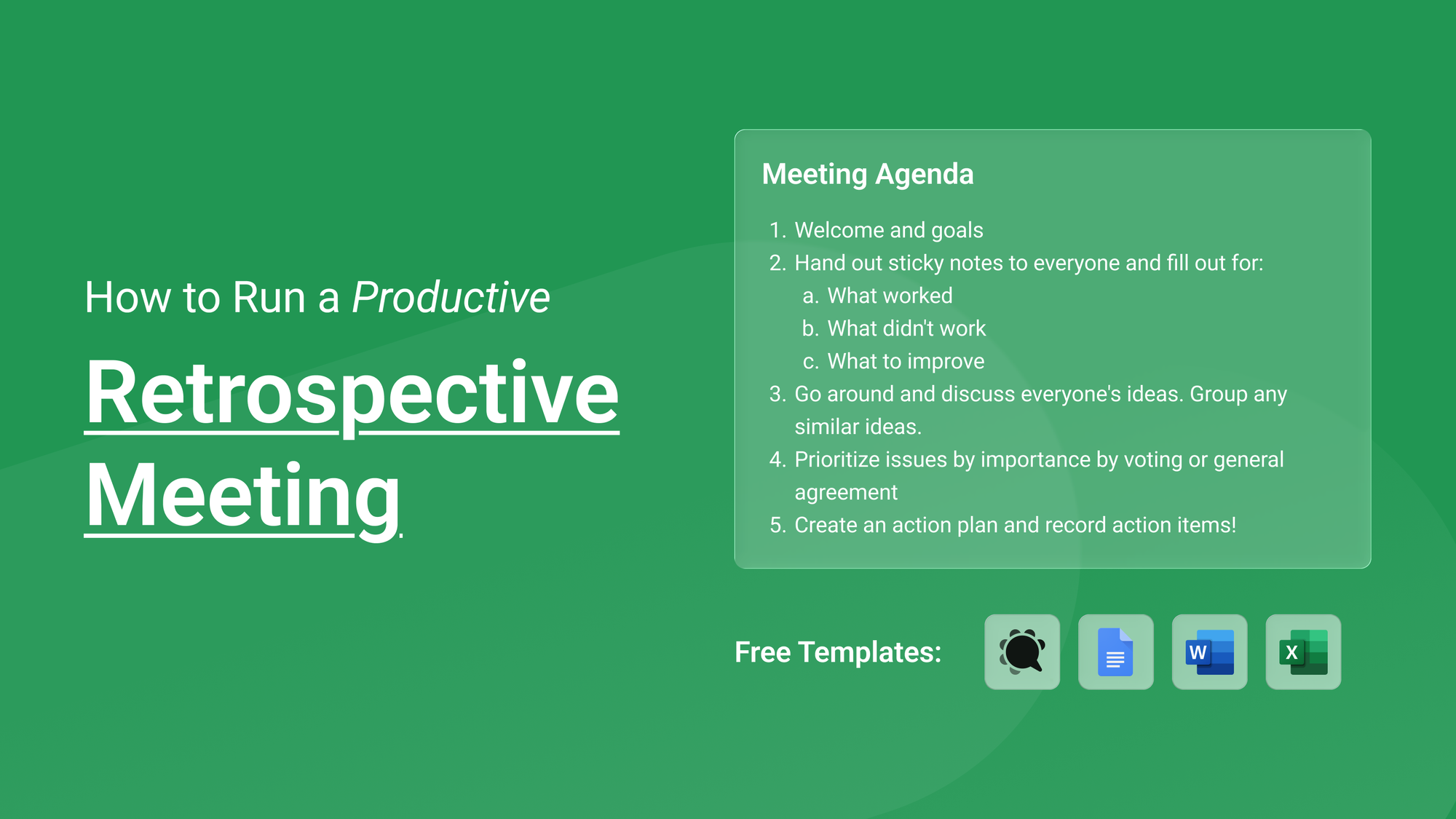 How to Run a Productive Retrospective Meeting (Free Templates)