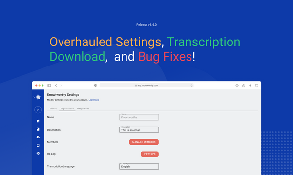 Overhauled Settings and Preferences, Transcription Download, and more!