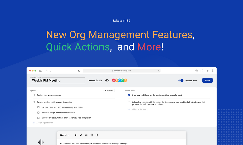 New Org Management Features, Quick Actions, and More!